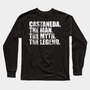 Castaneda Legend Castaneda Family name Castaneda last Name Castaneda Surname Castaneda Family Reunion Long Sleeve T-Shirt